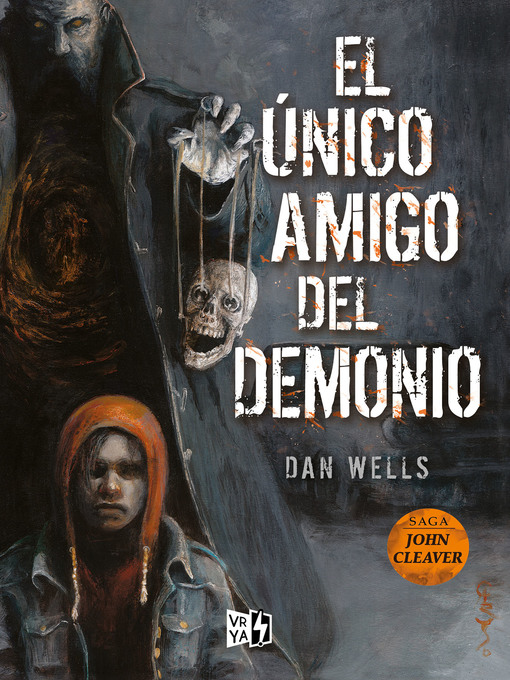Title details for El único amigo del demonio by Dan Wells - Available